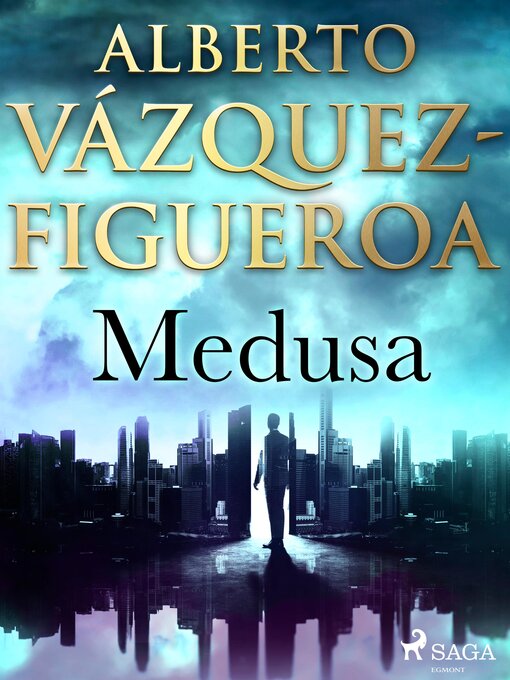 Title details for Medusa by Alberto Vázquez Figueroa - Available